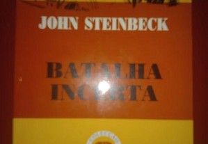 Batalha incerta, de John Steinbeck.