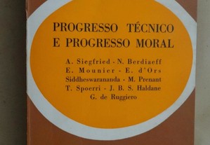 "Progresso Técnico e Progresso Moral" de André Siegfried