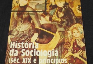 Livro História da Sociologia séc XIX Princípio XX