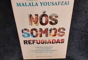 Nós Somos Refugiadas - Malala Yousafzai. Estado impecável. Livro nunca lido.