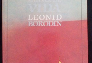 Mudar de Vida, de Leonid Borodin