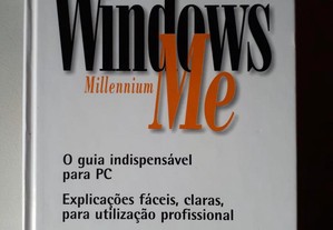 Windows Millenium - O Guia Indispensável para PC
