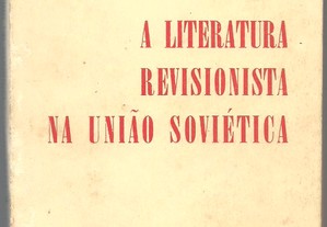 A Literatura Revisionista na União Soviética (1972)