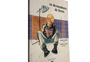 Os Devoradores de Livros - Natália Caseiro / Amélia Correia