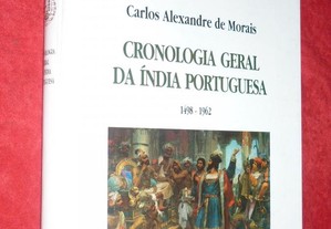 Cronologia Geral da Índia Portuguesa 1498-1962