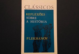 Plekhanov - Reflexões sobre a história