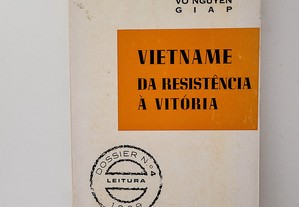 Vietname, da Resistencia à Vitória