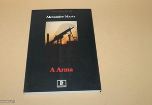 A Arma// Alexandre Marta