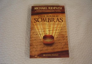 Livro Novo "Onde Moram as Sombras"/Michael Ridpath