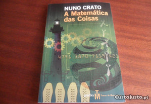 "A Matemática das Coisas" de Nuno Crato - 1ª Edição de 2008 - AUTOGRAFADO