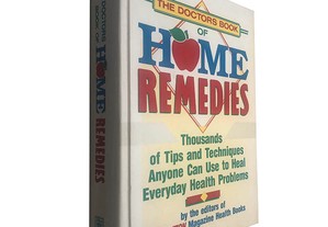 The doctors book of Home Remedies