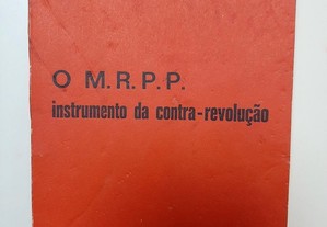 O M.R.P.P. instrumento da contra-revolução - J. L. Saldanha SANCHES
