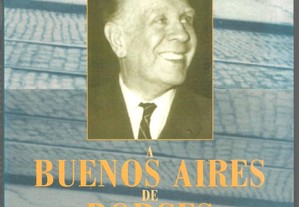 A Buenos Aires de Borges - Carlos Alberto Zito (2001)