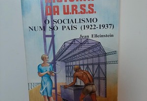 História da U.R.S.S. II - O Socialismo Num Só País (1922-1937)