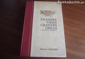 "Grandes Vidas, Grandes Obras" - 65 Biografias Famosas - de Vários Autores 2ª Edição de 1974