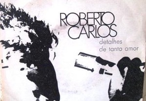 Roberto Carlos Detalhes Vinyl, Single