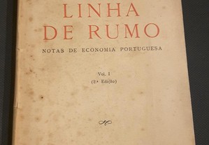 Dias Júnior - Linha de Rumo. Notas de Economia Portuguesa