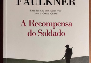 A Recompensa do Soldado - William Faulkner