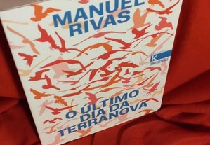 O Último Dia da Terranova, de Manuel Rivas. Novo.