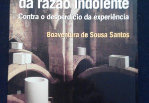 Boaventura S.Santos - A crítica da razão indolente
