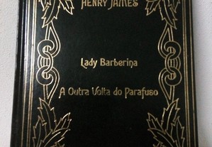 Livro com dois romances " Lady Barberina" e " A outra volta do parafuso" de Henry James