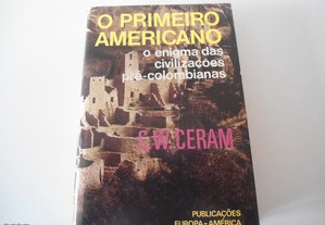 O Primeiro Americano - C W Ceram (1976)