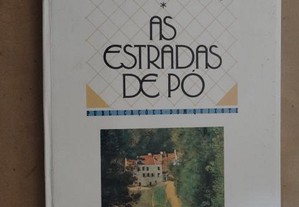 "As Estradas De Pó" de Rosetta Loy - 1ª Edição