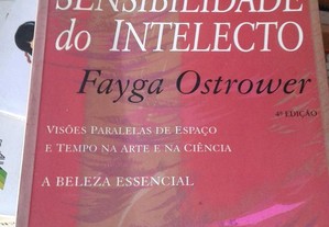 A sensibilidade do intelecto - Fayga Ostrower