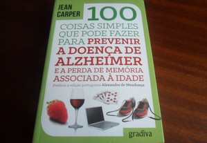 "100 Coisas Simples que Pode Fazer para Prevenir a Doença de Alzheimer e a Perda de Memória Associada à Idade" de Jean Carper
