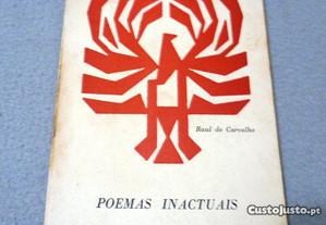 Raul de Carvalho - Poemas Inactuais (poesia 1.ª ed