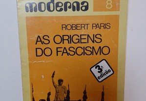 As Origens do Fascismo - Robert Paris
