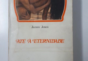 James Jones - Até á eternidade