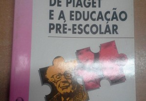 A teoria de Piaget e a educação pré-escolar