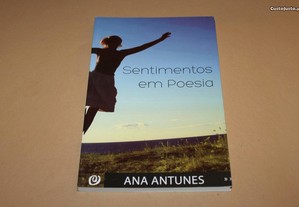 Sentimentos em Poesia de Ana Antunes