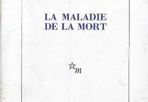 Marguerite Duras. La Maladie de la Mort.