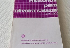 Relatórios para Oliveira Salazar 1931-1939 - Assis Gonçalves