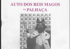 Manuel Simões da Silva. Auto dos Reis Magos da Palhaça.