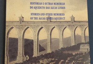 Histórias e Outras Memórias do Aqueduto das Águas Livres