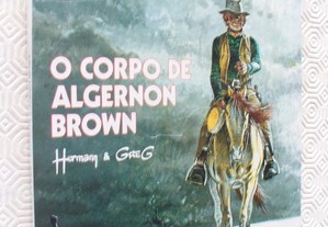 Comanche - O Corpo de Algernon Brown - Hermann e Greg