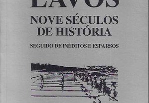 Cap. João Pereira Mano. Lavos: Nove séculos de História, seguido de inéditos e esparsos.
