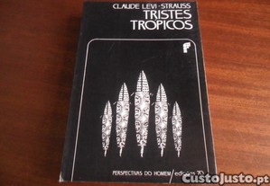"TRISTES TRÓPICOS" de Claude Lévi-Strauss - 2ª Edição de 1986