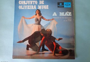 Disco single - Conjunto de Oliveira Muge - A mãe