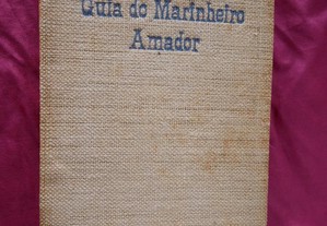 Guia do Marinheiro Amador. Domingos Heitor Gomes.