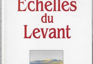 Amin Maalouf. Les Échelles du Levant.