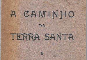 Pe. J. Alves Terças - A Caminho da Terra Santa (1929)