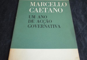 Livro Um Ano de Acção Governativa Marcello Caetano 