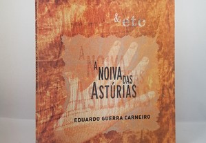 &etc POESIA Eduardo Guerra Carneiro // A Noiva das Astúrias