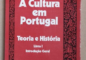 A Cultura em Portugal - Teoria e História