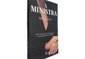 A ministra - Miguel Real