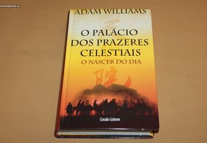 O Palácio dos Prazeres Celestiais -O Nascer do Dia// Adam Williams